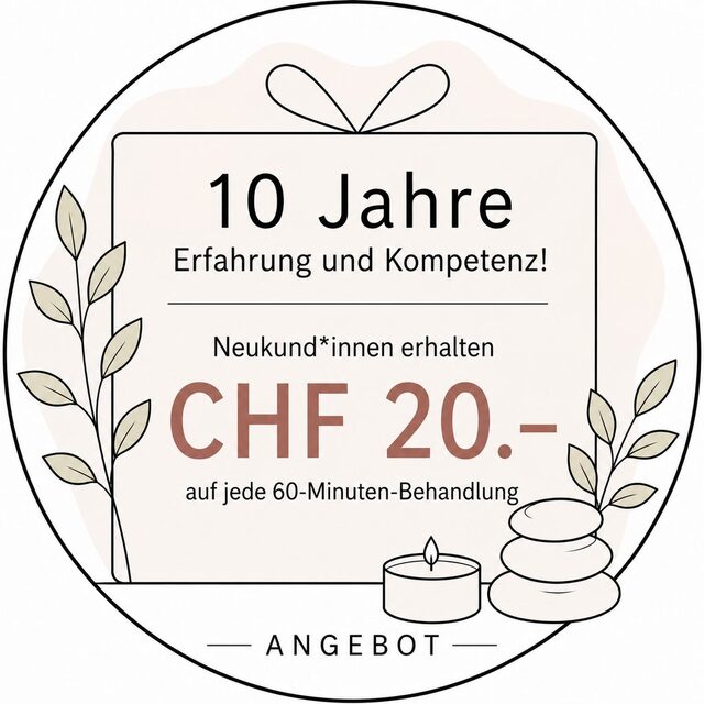10 Jahre Erfahrung - CHF 20 Rabatt für Neukundinnen